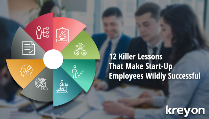 12-Killer-Lessons--that-Make-Start-up-Employees-Wildly-Successful
