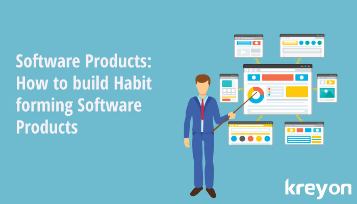 Software Products How to build Habit forming Software Products