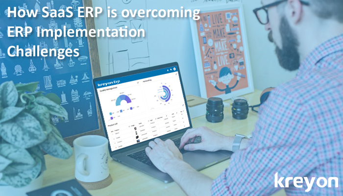 How SaaS ERP is overcoming ERP Implementation Challenges