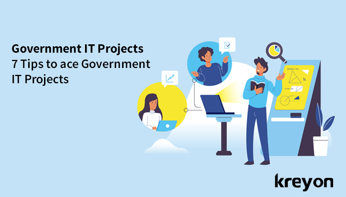 Government IT Projects 7 Tips to ace Government IT Projects